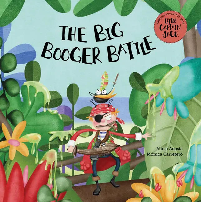 The Big Booger Battle - Hardcover