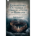 Expository Outlines and Observations on Romans: Hints and Helps for Preachers and Teachers - Hardcover
