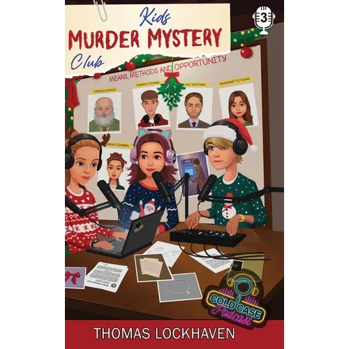 Case File 3 - Margarette Tooms: Kids Murder Mystery Club: Cold Case Podcast - Hardcover