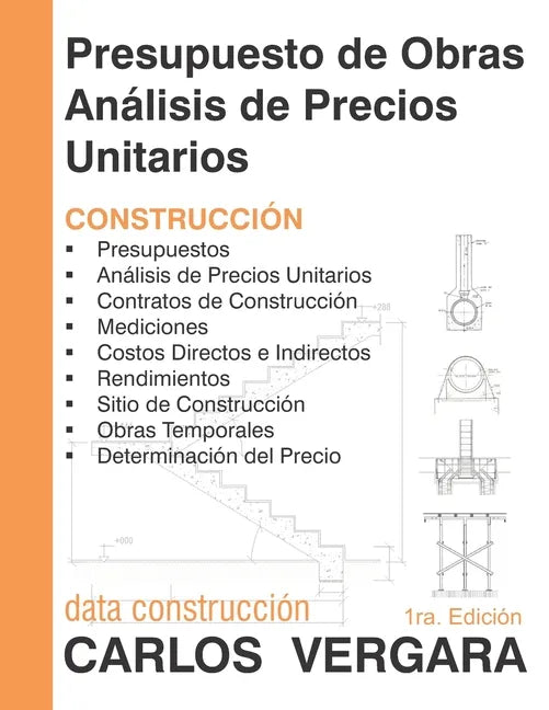 Presupuesto de Obras Análisis de Precios Unitarios: Construcción - Paperback
