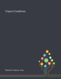 Unjust Conditions - Paperback