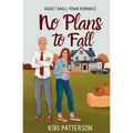 No Plans to Fall - Paperback