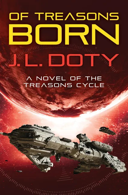 Of Treasons Born - Paperback