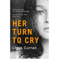 Her Turn to Cry - Paperback