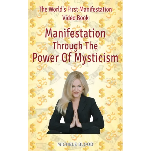 Manifestation Through The Power Of Mysticism Video Book - Paperback