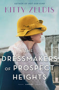 The Dressmakers of Prospect Heights - Hardcover
