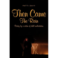Then Came The Rain: Poetry by a victim of child molestation. - Paperback