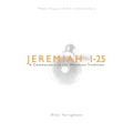 Jeremiah 1-25: A Commentary in the Wesleyan Tradition - Paperback