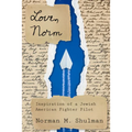 Love, Norm: Inspiration of a Jewish American Fighter Pilot - Paperback