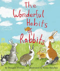 The Wonderful Habits of Rabbits - Hardcover