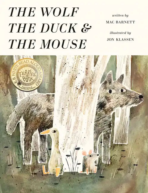 The Wolf, the Duck, and the Mouse - Hardcover