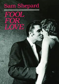 Fool for Love & the Sad Lament of Pecos Bill - Paperback