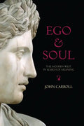 Ego & Soul: The Modern West in Search of Meaning - Paperback