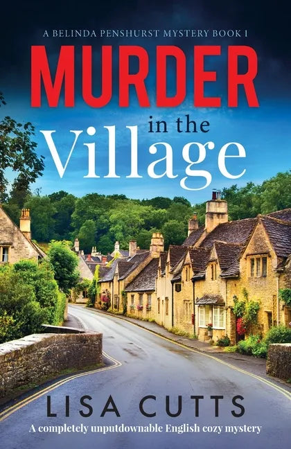 Murder in the Village: A completely unputdownable English cozy mystery - Paperback