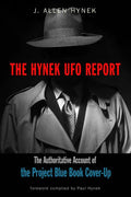 The Hynek UFO Report: The Authoritative Account of the Project Blue Book Cover-Up - Paperback