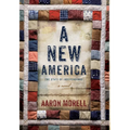 A New America: The State of Independence - Hardcover