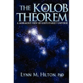 The Kolob Theorem: A Mormon's View of God's Starry Universe - Paperback