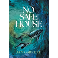 No Safe House - Hardcover