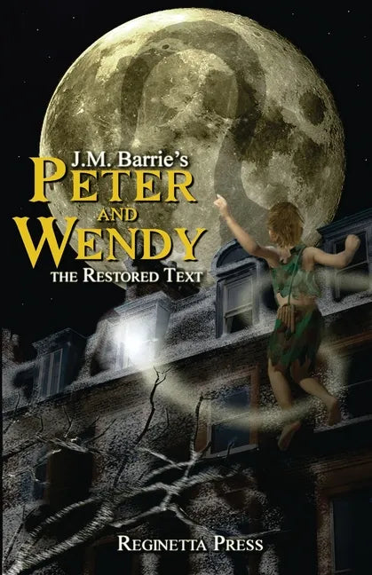 Peter and Wendy: The Restored Text (Annotated) - Paperback