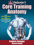 Delavier's Core Training Anatomy - Paperback