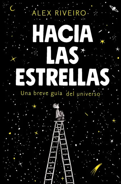 Hacia Las Estrellas / Towards the Stars - Paperback