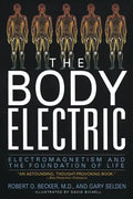 The Body Electric: Electromagnetism and the Foundation of Life - Paperback