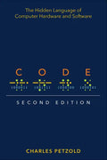 Code: The Hidden Language of Computer Hardware and Software - Paperback