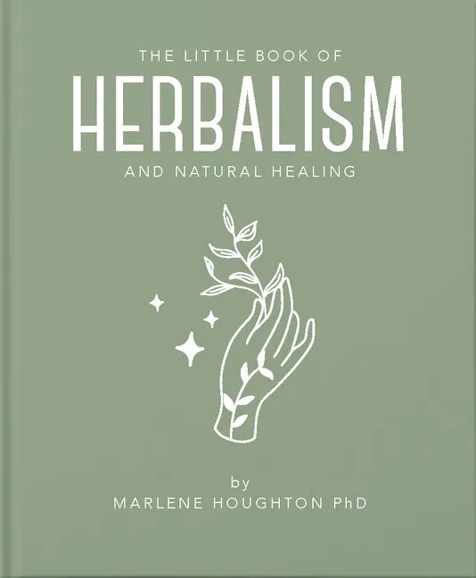 The Little Book of Herbalism and Natural Healing - Hardcover
