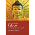 Lazy Lama looks at Refuge: Finding a Purpose and a Path - Paperback