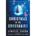 Christmas in the Crosshairs LARGE PRINT Edition: An Elite Guardians Christmas Anthology - Paperback
