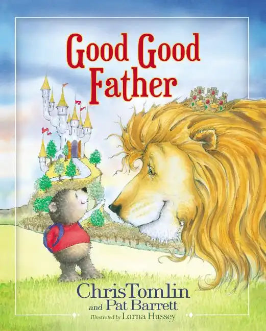 Good Good Father - Hardcover