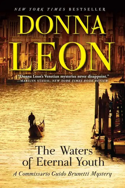 The Waters of Eternal Youth: A Commissario Guido Brunetti Mystery - Paperback