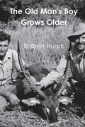 The Old Man's Boy Grows Older - Paperback