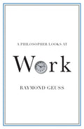 A Philosopher Looks at Work - Paperback