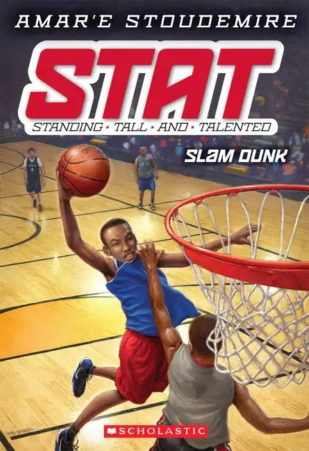 Slam Dunk (Stat: Standing Tall and Talented #3): Volume 3 - Paperback