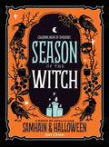 Coloring Book of Shadows: Season of the Witch: Spells for Samhain and Halloween - Hardcover