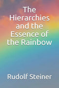 The Hierarchies and the Essence of the Rainbow - Paperback