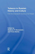 Tobacco in Russian History and Culture: The Seventeenth Century to the Present - Paperback