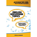 Advanced ESL English Discussion Topics - Paperback