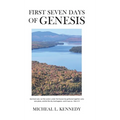 First Seven Days of Genesis - Hardcover