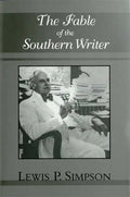 The Fable of the Southern Writer - Paperback