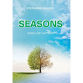Seasons: When Life Happens - Hardcover