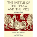 The Battle of the Frogs and the Mice: A Homeric Fable - Paperback