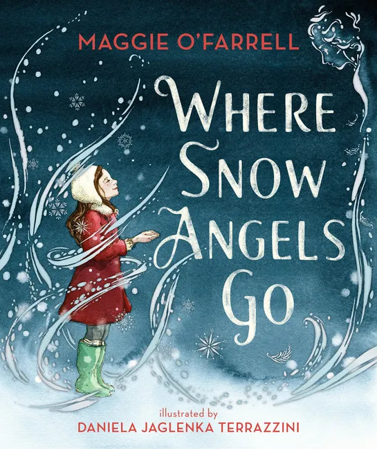 Where Snow Angels Go - Hardcover