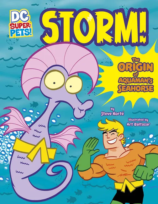 Storm!: The Origin of Aquaman's Seahorse - Paperback