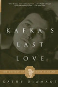 Kafka's Last Love: The Mystery of Dora Diamant - Paperback