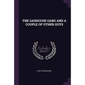 The Gashouse Gang and a Couple of Other Guys - Paperback