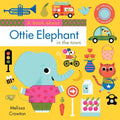 A Book about Ottie Elephant in the Town: An Interactive First Storybook for Toddlers - Board Book
