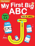 My First Big ABC Book Vol.4: Preschool Homeschool Educational Activity Workbook with Sight Words for Boys and Girls 3 - 5 Year Old: Handwriting Practi - Paperback