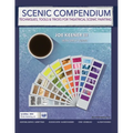 Scenic Compendium: Techniques, Tools & Tricks for Theatrical Scenic Painting - Paperback